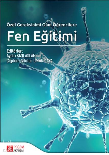 Özel Gereksinimi Olan Öğrencilere Fen Eğitimi