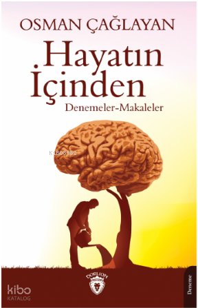 Hayatın İçinden - Osman Çağlayan