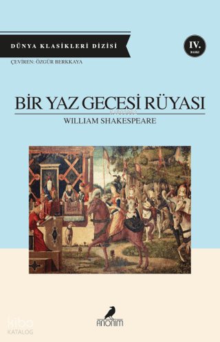 Bir Yaz Gecesi Rüyası - William Shakespeare