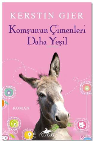 Komşunun Çimenleri Daha Yeşil - Kerstin Gier