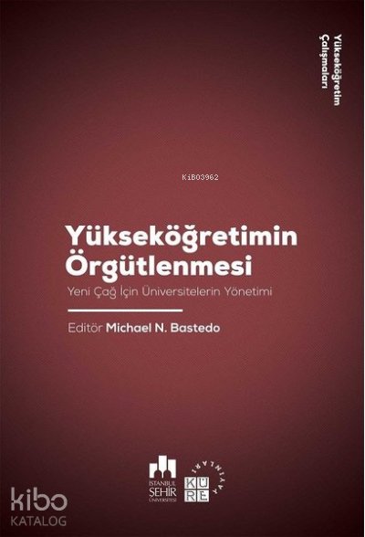 Yükseköğretimin Örgütlenmesi