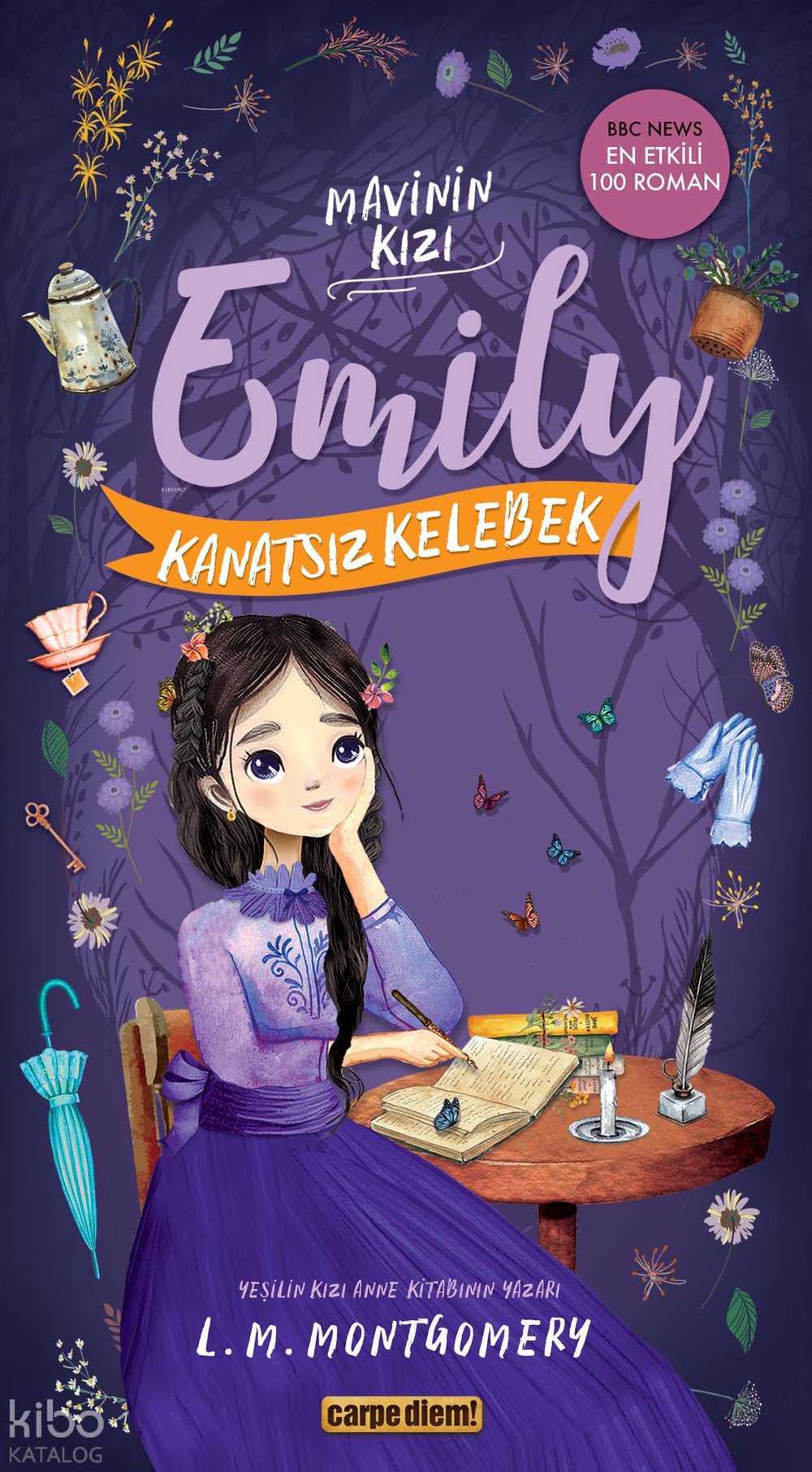 Mavinin Kızı Emily - Kanatsız Kelebek - Lucy Maud Montgomery