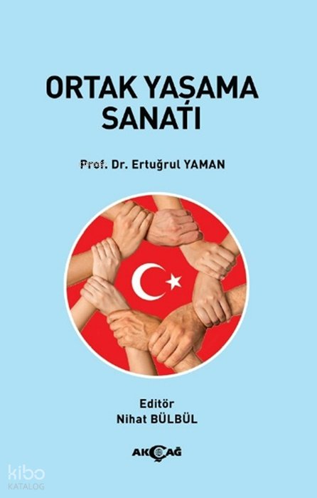Ortak Yaşama Sanatı - Ertuğrul Yaman