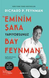 Eminim Şaka Yapıyorsunuz Bay Feynman - Richard P. Feynman