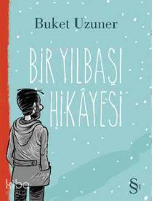 Bir Yılbaşı Hikayesi - Buket Uzuner