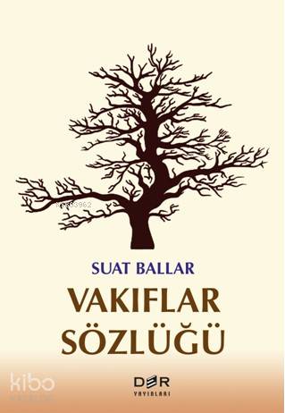 Vakıflar Sözlüğü - Suat Ballar