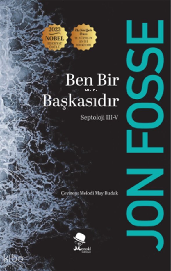Ben Bir Başkasıdır - Jon Fosse