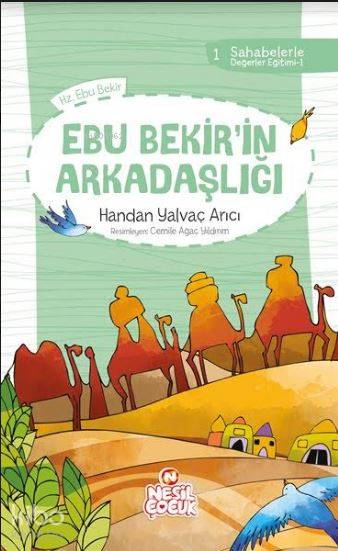 Ebu Bekir'in Arkadaşlığı - Handan Yalvaç Arıcı