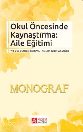 Okul Öncesinde Kaynaştırma - Hatice Bayraklı, Bülbin Sucuoğlu