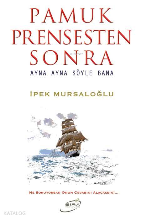 Pamuk Prensesten Sonra