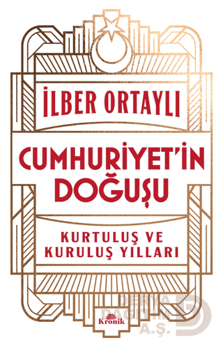 CUMHURİYETİN DOĞUŞU