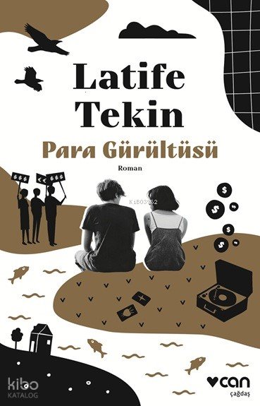 Para Gürültüsü - Latife Tekin