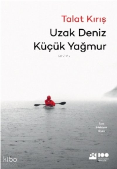 Uzak Deniz Küçük Yağmur - Talat Kırış
