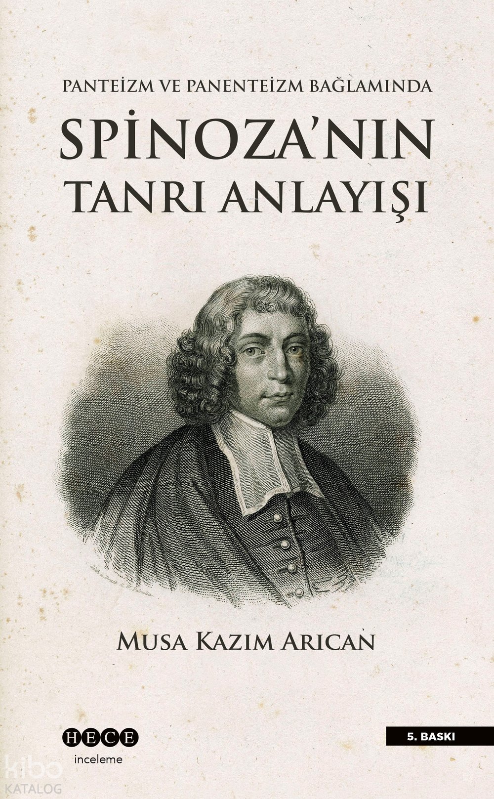 Panteizm ve Panenteizm Bağlamında Spinoza'nın Tanrı Anlayışı