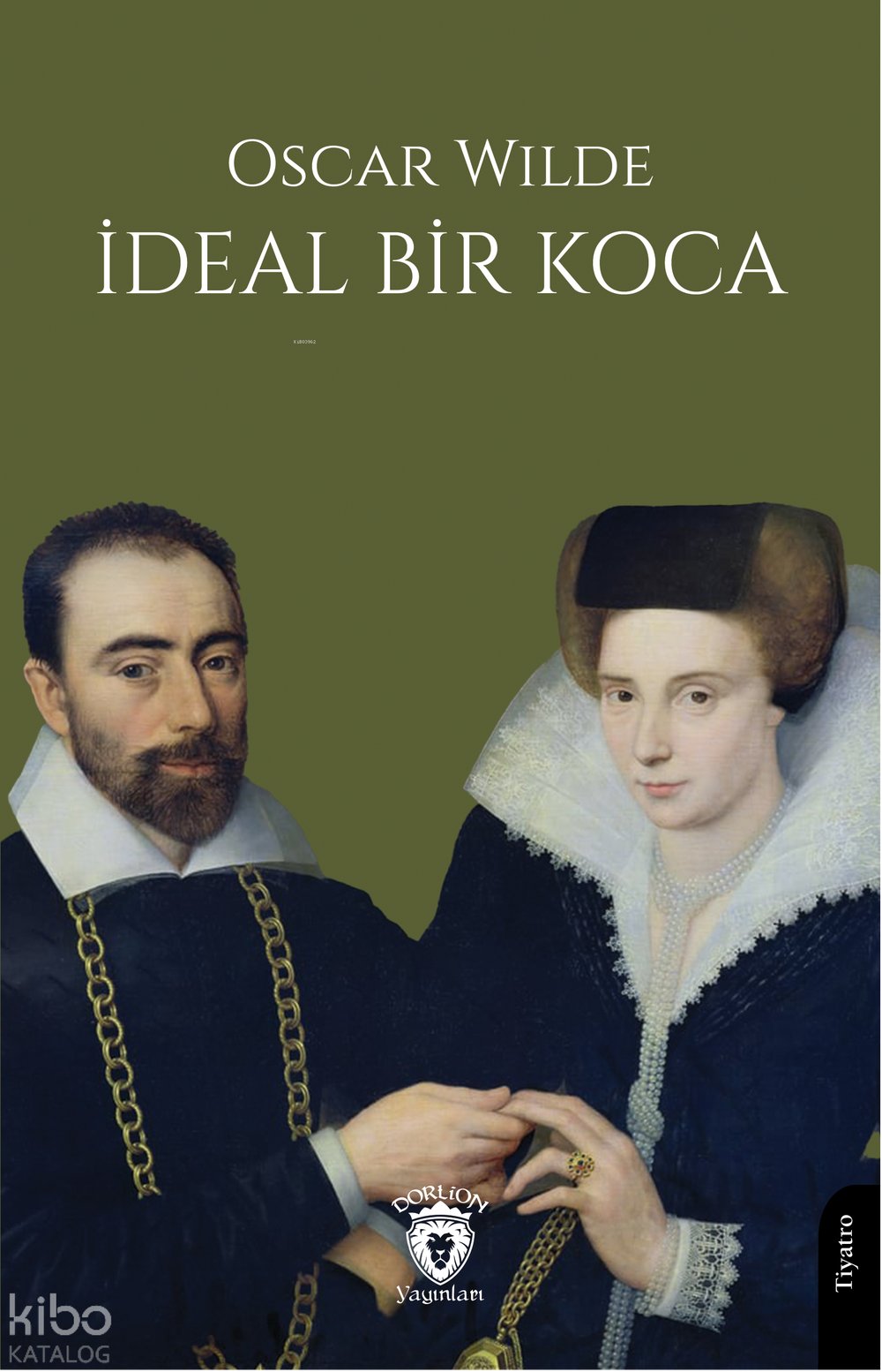 İdeal Bir Koca - Oscar Wilde