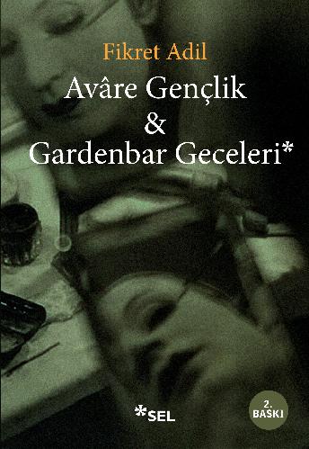 Avâre Gençlik & Gardenbar Geceleri