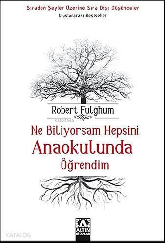 Ne Biliyorsam Hepsini Anaokulunda Öğrendim