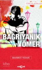 Bağrı Yanık Ömer - Mahmut Yesari
