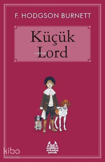 Küçük Lord - Frances Hodgson Burnett
