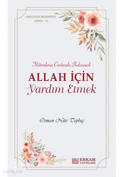 Allah İçin Yardım Etmek