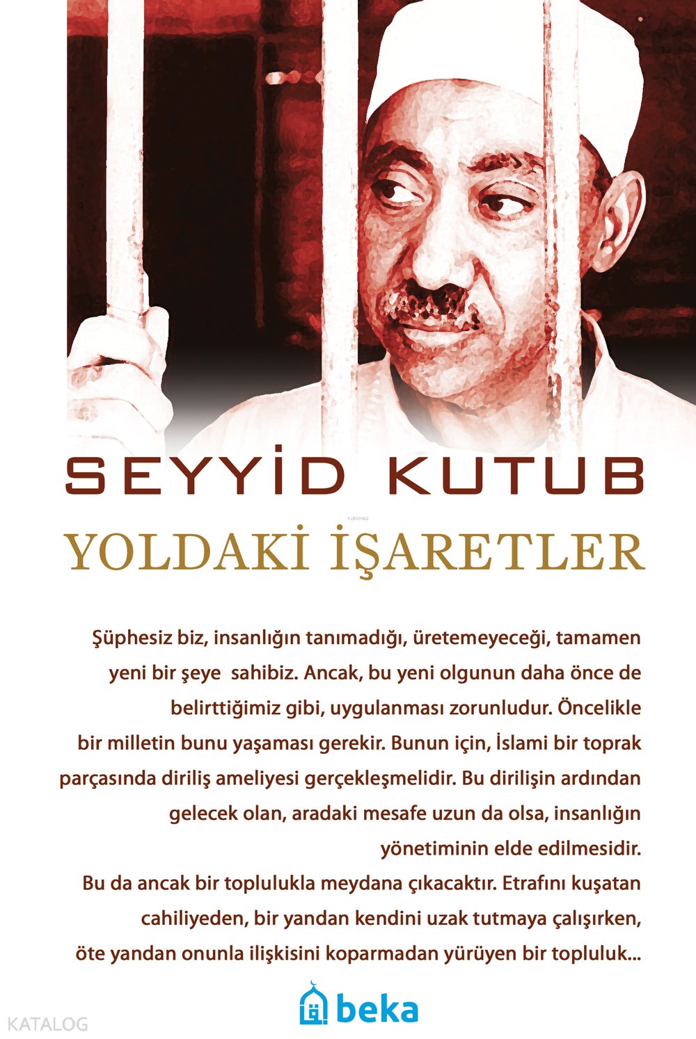 Yoldaki İşaretler - Seyyid Kutub