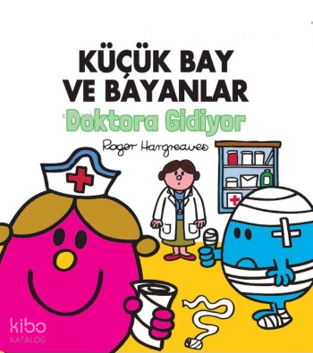 KÜÇÜK BAY VE BAYANLAR - DOKTORA GİDİYOR