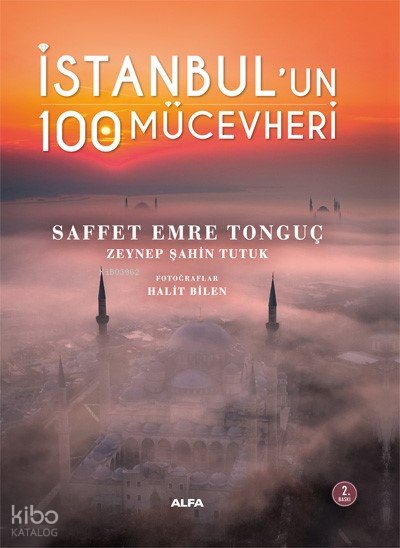 İstanbul'un 100 Mücevheri - Saffet Emre Tonguç