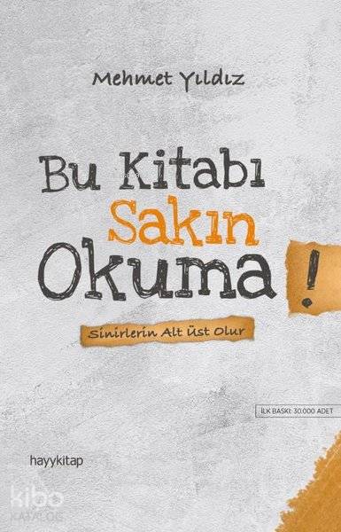 Bu Kitabı Sakın Okuma! - Mehmet Yıldız