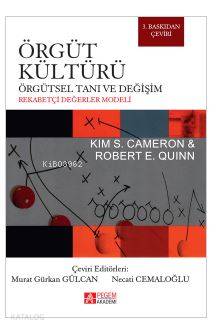 Örgüt Kültürü Örgütsel Tanı ve Değişim - Kim S. Cameron, Robert E. Quinn