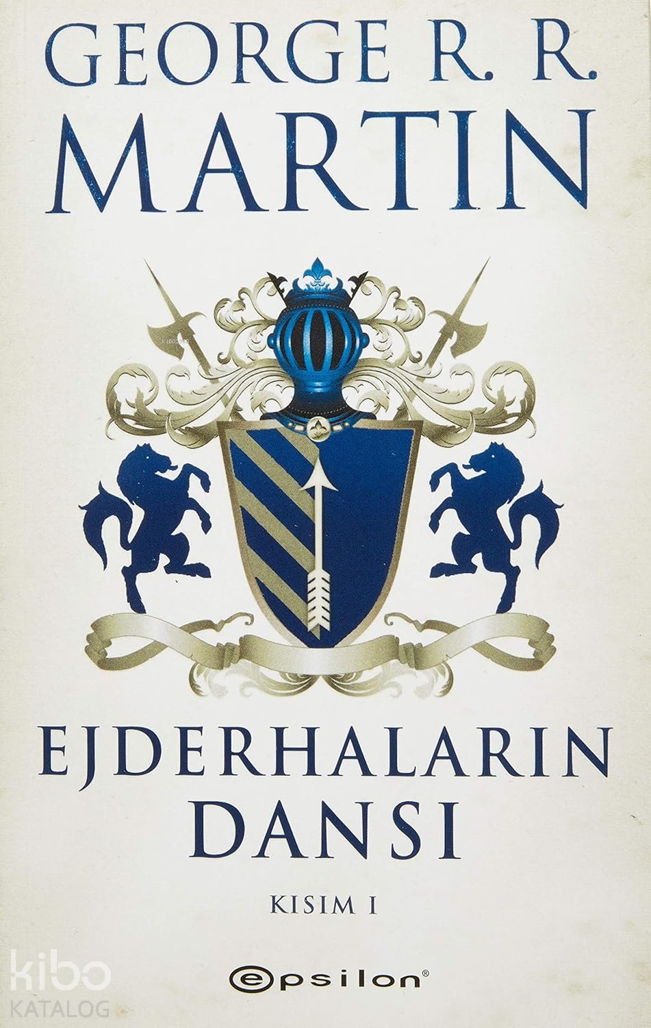 Ejderhaların Dansı - Kısım I
