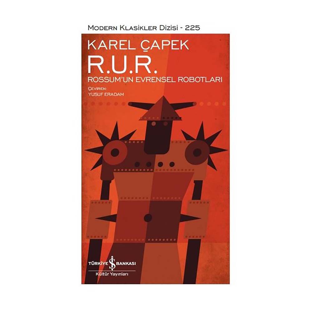 RUR - 225 (MODERN KLASİKLER) ROSSUMUN EVRE.....