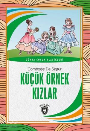 Küçük Örnek Kızlar - Comtesse de Segur