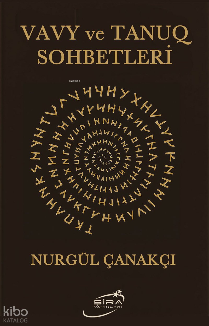 Vavy ve Tanuq Sohbetleri - Nurgül Çanakçı