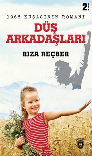 Düş Arkadaşları - Rıza Reçber