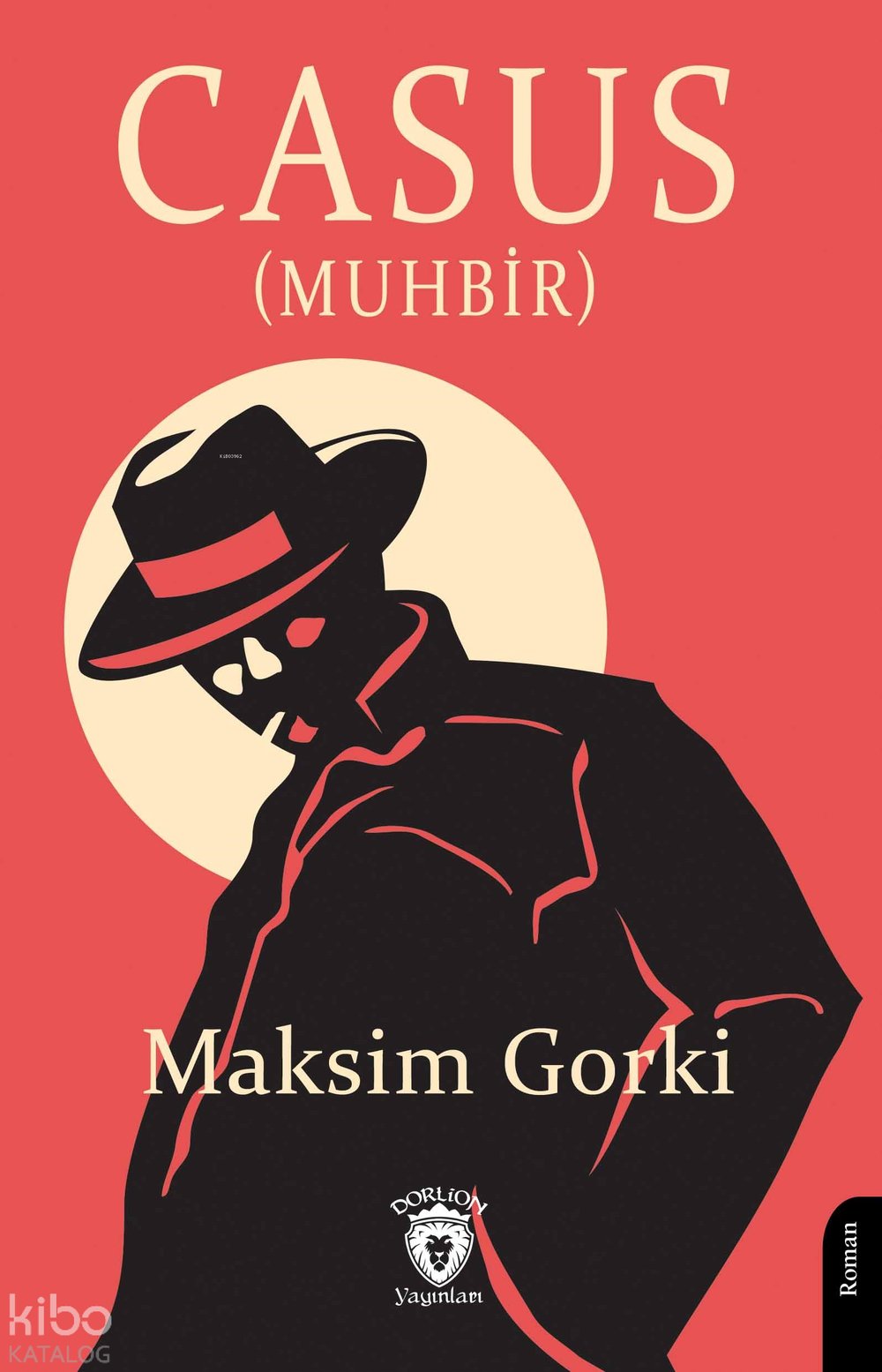 Casus (Muhbir) - Maksim Gorki