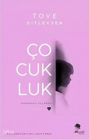 Çocukluk - Tove Ditlevsen