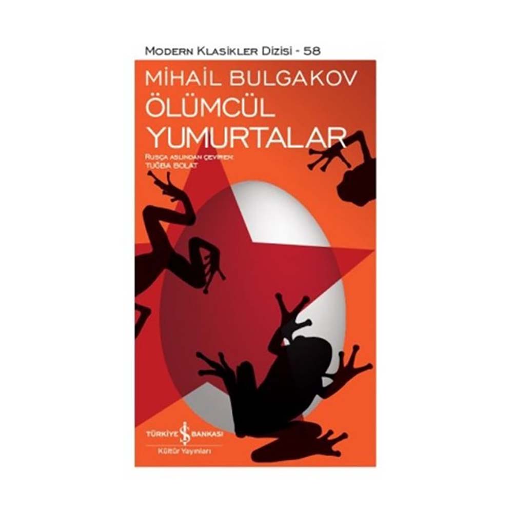 MKD / ÖLÜMCÜL YUMURTALAR / MİHAİL BULGAKOV-58