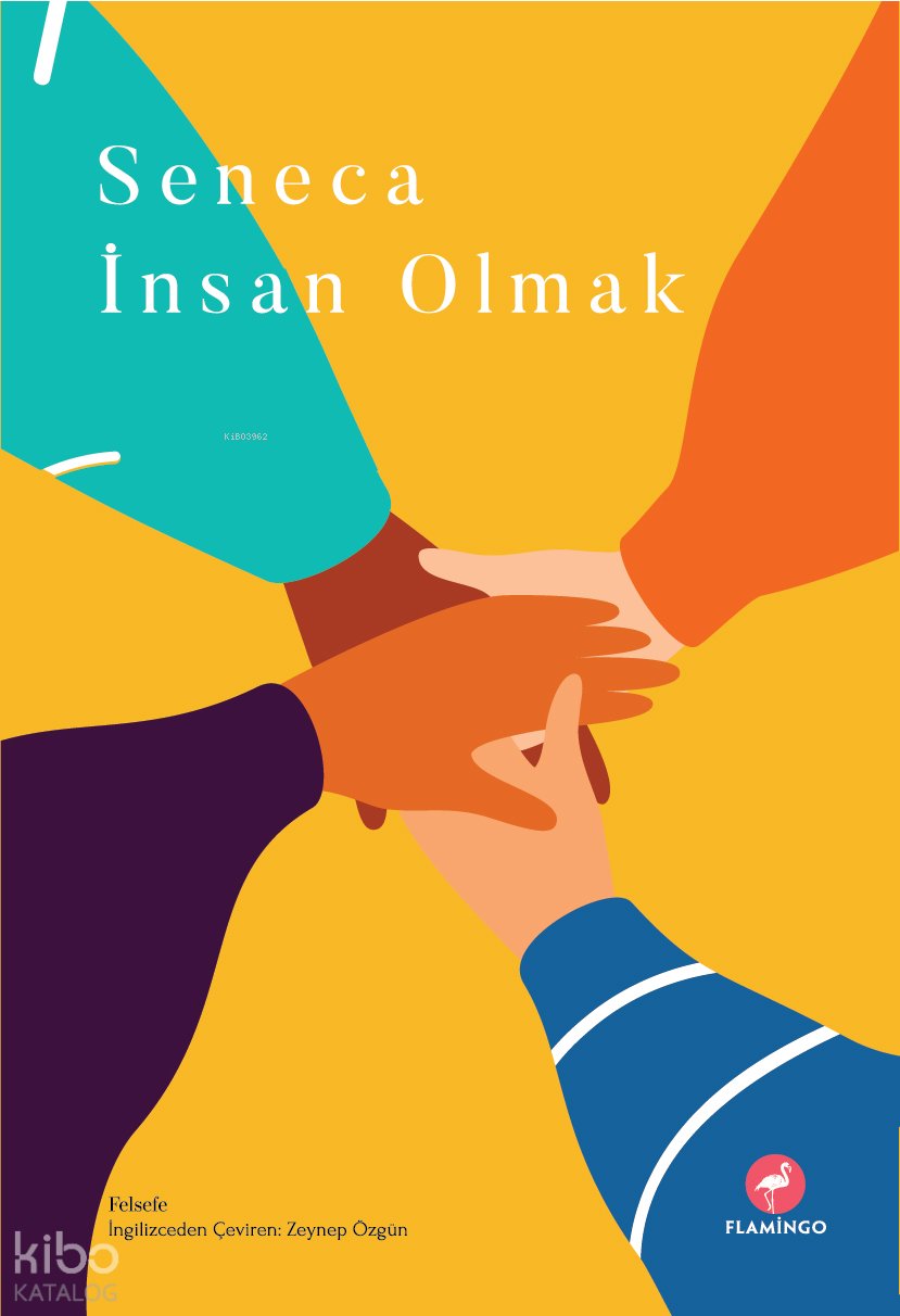 İnsan Olmak - Seneca
