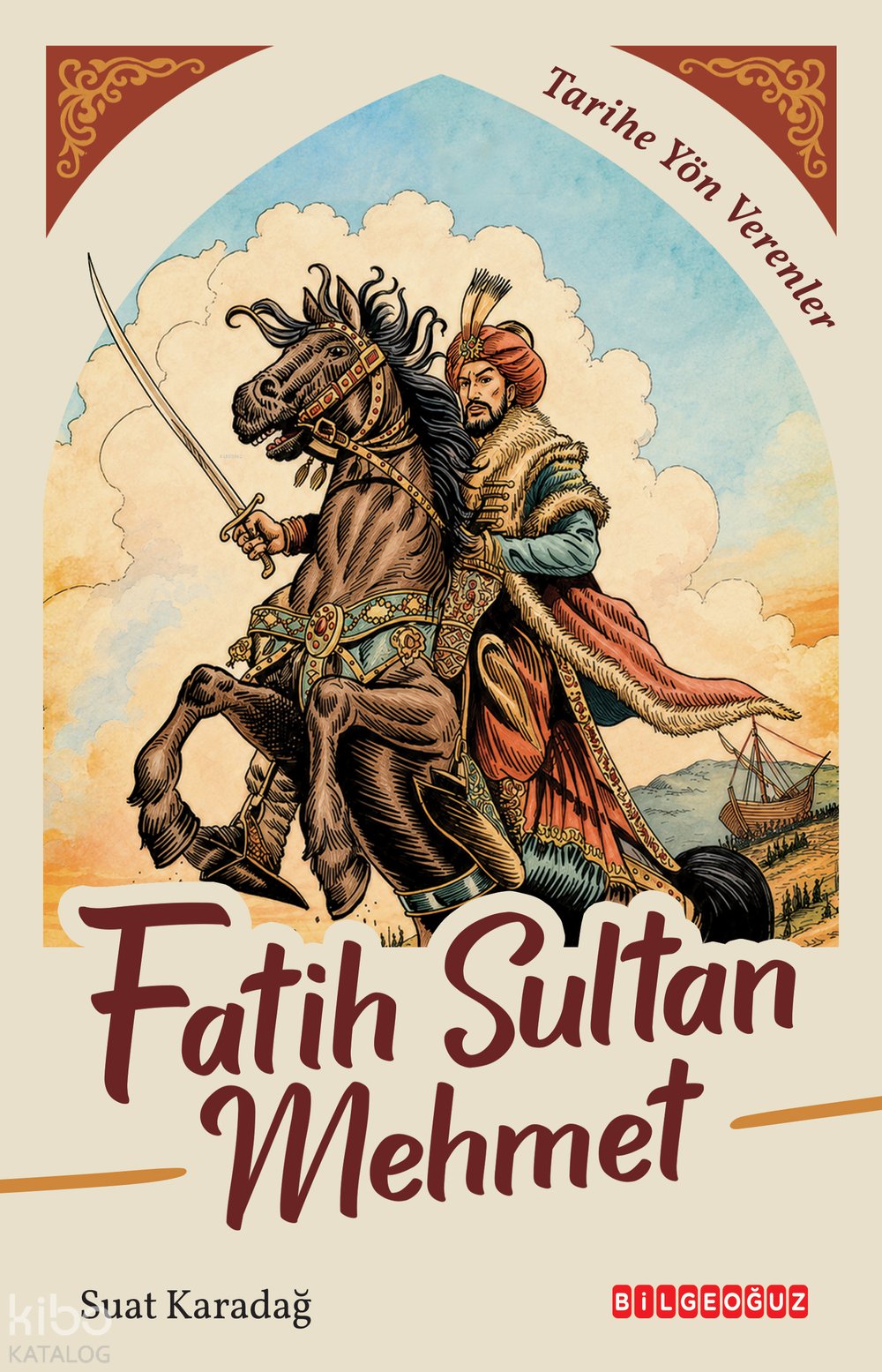 Fatih Sultan Mehmet - Suat Karadağ