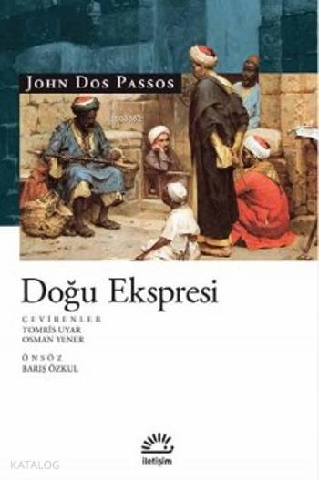 Doğu Ekspresi - John Dos Passos