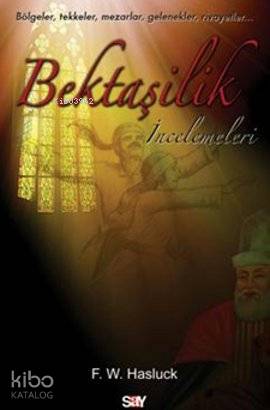 Bektaşilik İncelemeleri