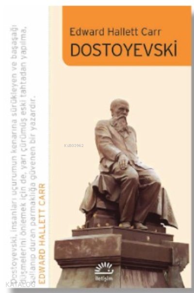 Dostoyevski - Edward Hallett Carr
