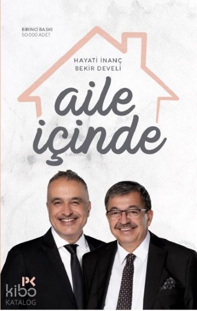 Aile İçinde - Hayati İnanç