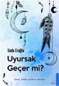 Uyursak Geçer mi? - Seda Eroğlu