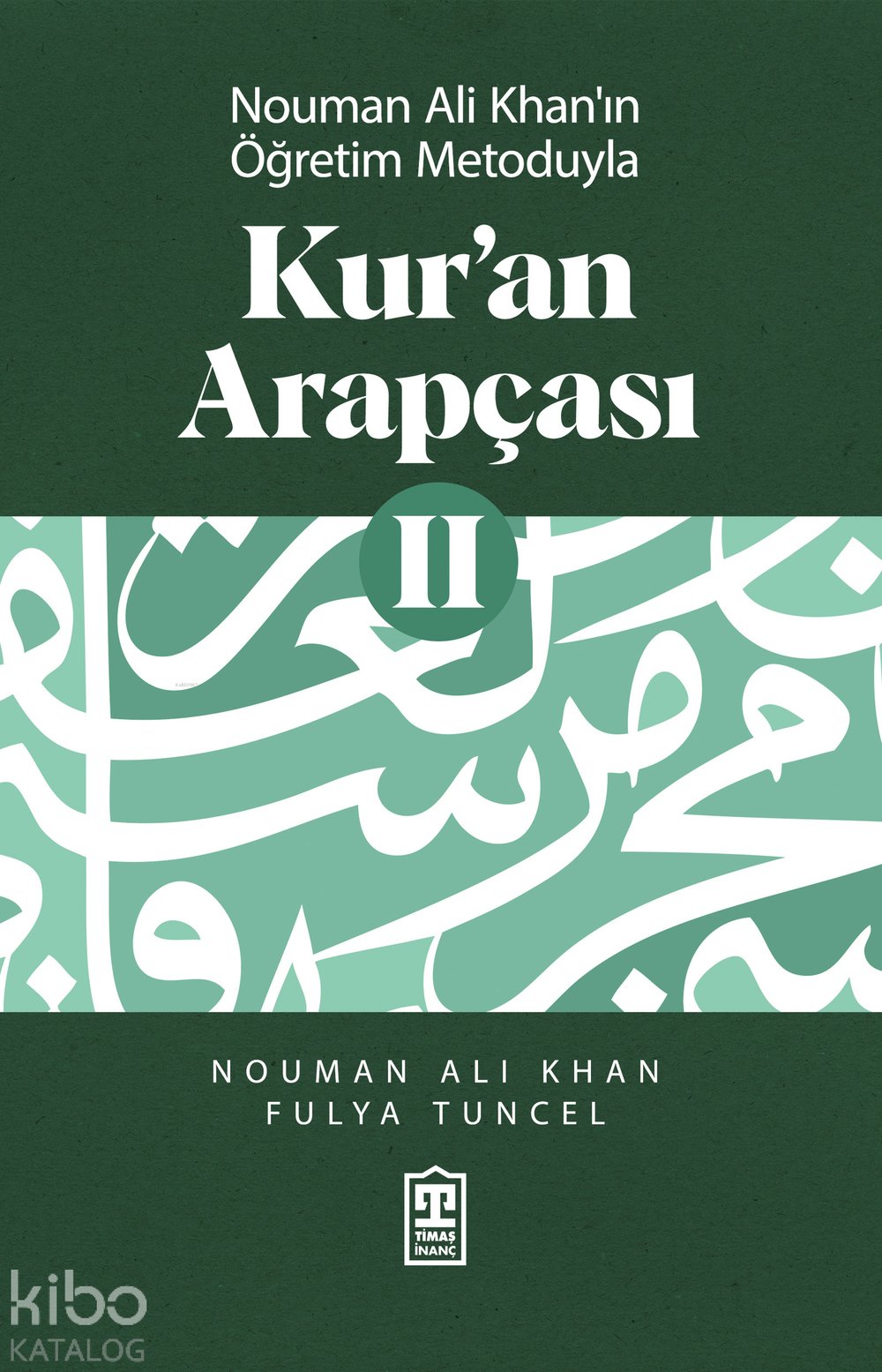 Nouman Ali Khan'ın Öğretim Metoduyla Kur'an Arapçası 2