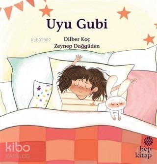 Uyu Gubi - Dilber Koç