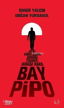 Bay Pipo - Soner Yalçın