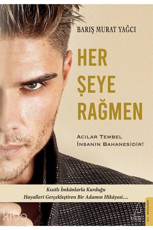 Her Şeye Rağmen
