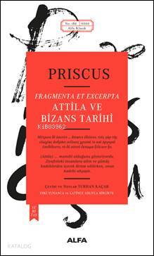 Atilla ve Bizans Tarihi