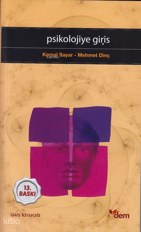 Psikolojiye Giriş - Mehmet Dinç, Kemal Sayar